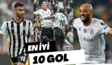 Beşiktaş | 2022-2023 En İyi 10 Gol