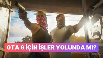 GTA 6'nın Gecikme İddialarına Karşın İç Ferahlatan Bir İddia Ortaya Atıldı